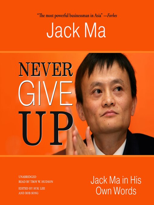 Title details for Never Give Up by Jack Ma - Available
